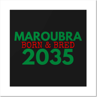 MAROUBRA BORN AND BRED 2035 SOUTHS COLOURS WHITE DESIGN Posters and Art